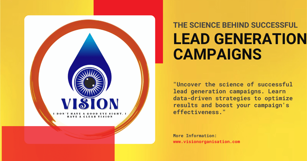 The Science Behind Successful Lead Generation Campaigns