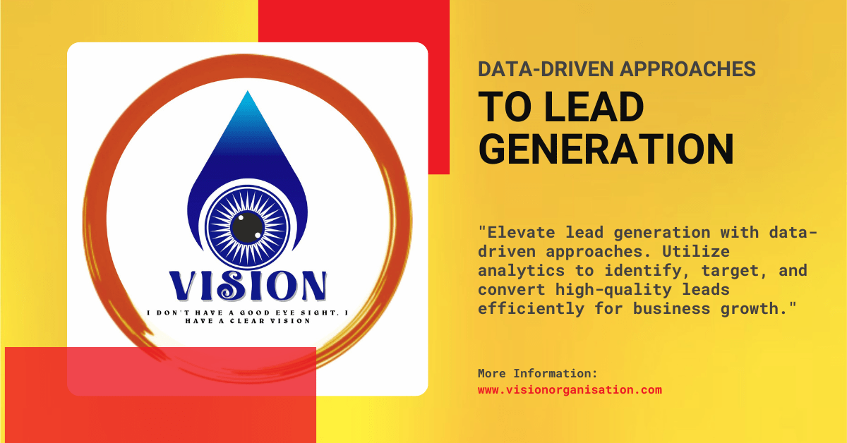 Data-Driven Approaches to Lead Generation